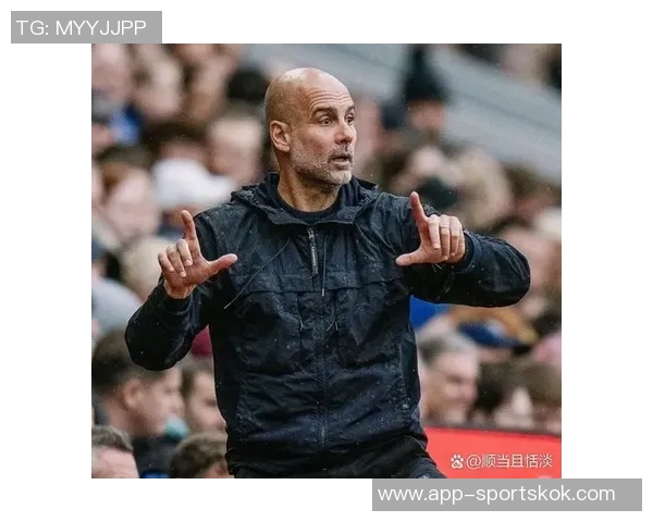 瓜迪奥拉一年内投入超415亿镑重塑曼城首发阵容 瓜迪奥拉一年内投入超415亿镑重塑曼城首发阵容